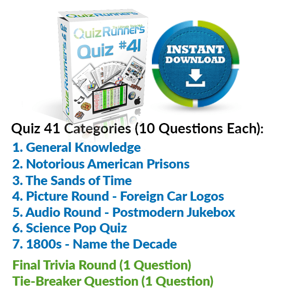 General Knowledge, Prisons, Sands of Time, Car Logos, Postmodern Jukebox, Science and 1800s History Trivia Night Questions