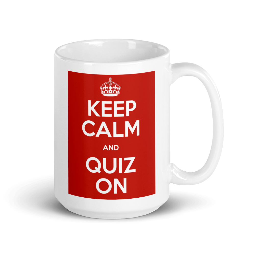 Keep Calm and Quiz On - White glossy mug